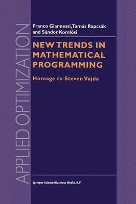 F. Giannessi, Sándor Komlósi, Tamás Rapcsák, Franco Giannessi - New Trends in Mathematical Programming, Häftad