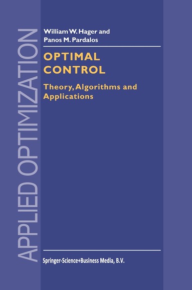 William W. Hager, Panos M. Pardalos - Optimal Control, Häftad