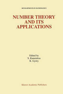 Shigeru Kanemitsu, Kálmán Gyory - Number Theory and Its Applications, Häftad