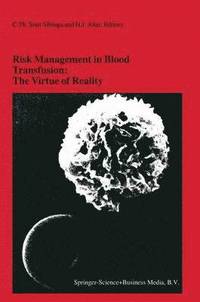 bokomslag Risk Management in Blood Transfusion: The Virtue of Reality