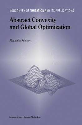 Abstract Convexity and Global Optimization 1