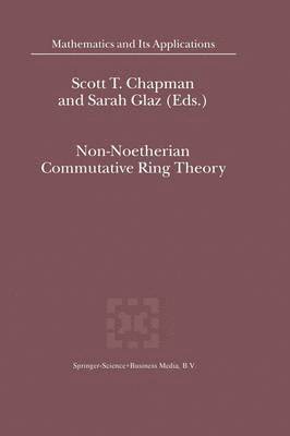 bokomslag Non-Noetherian Commutative Ring Theory