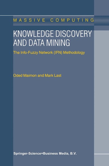 O. Maimon, M. Last - Knowledge Discovery and Data Mining, Häftad