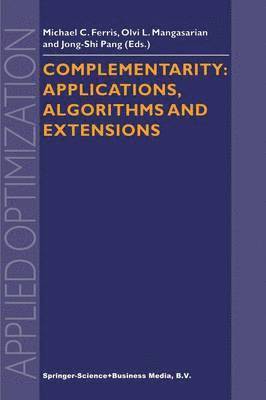 bokomslag Complementarity: Applications, Algorithms and Extensions