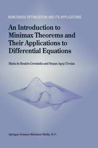 bokomslag An Introduction to Minimax Theorems and Their Applications to Differential Equations
