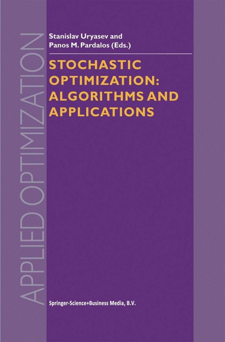 Stanislav Uryasev, Panos M. Pardalos, S. Uryasev - Stochastic Optimization, Häftad