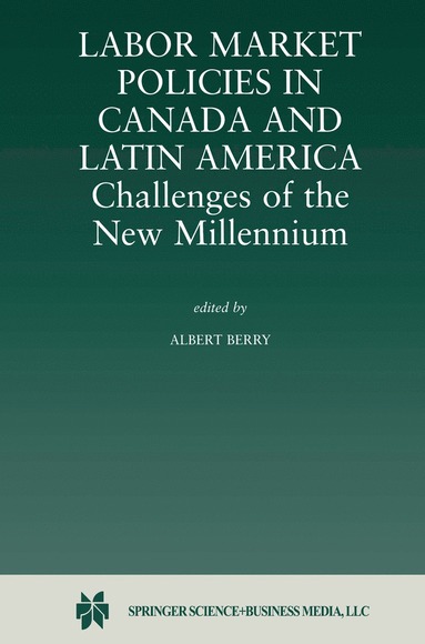 bokomslag Labor Market Policies in Canada and Latin America: Challenges of the New Millennium