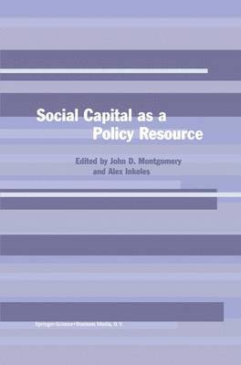 Social Capital as a Policy Resource 1