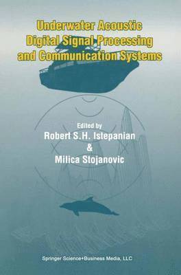 Underwater Acoustic Digital Signal Processing and Communication Systems 1