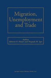 bokomslag Migration, Unemployment and Trade