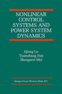 Nonlinear Control Systems and Power System Dynamics 1