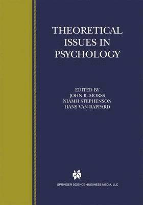 John R. Morss, Niamh Stephenson, Hans van Rappard, Hans Van Rappard - Theoretical Issues in Psychology, Häftad