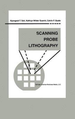 Scanning Probe Lithography 1