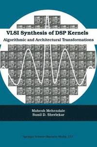 bokomslag VLSI Synthesis of DSP Kernels