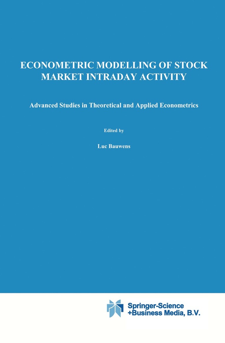 Econometric Modelling of Stock Market Intraday Activity 1