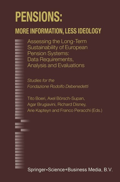 Tito Boeri, Axel Börsch-Supan, Agar Brugiavini, Richard Disney, Arie Kapteyn, Franco Peracchi - Pensions: More Information, Less Ideology, Häftad