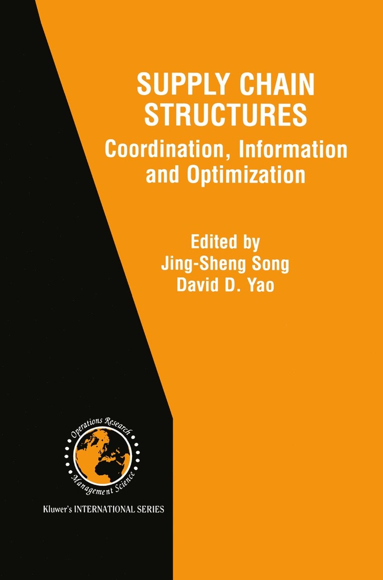 Jing-Sheng Song, David D. Yao - Supply Chain Structures, Häftad