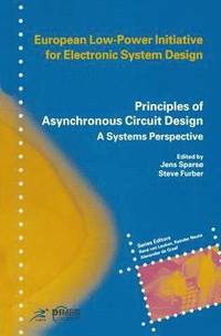 bokomslag Principles of Asynchronous Circuit Design