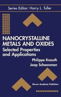 bokomslag Nanocrystalline Metals and Oxides