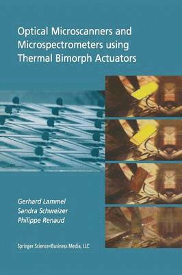 bokomslag Optical Microscanners and Microspectrometers using Thermal Bimorph Actuators