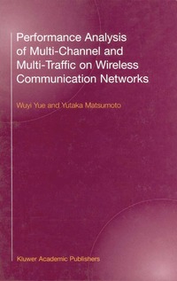 bokomslag Performance Analysis of Multi-Channel and Multi-Traffic on Wireless Communication Networks