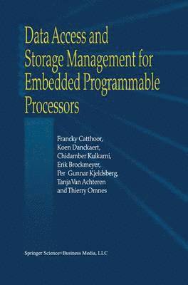 Data Access and Storage Management for Embedded Programmable Processors 1