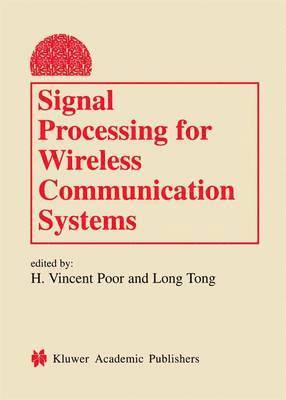 Signal Processing for Wireless Communication Systems 1