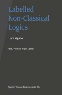 bokomslag Labelled Non-Classical Logics