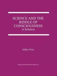 bokomslag Science and the Riddle of Consciousness