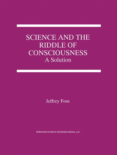 bokomslag Science and the Riddle of Consciousness