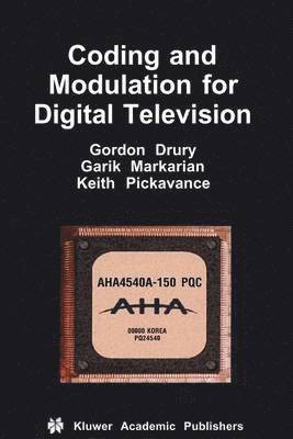 bokomslag Coding and Modulation for Digital Television