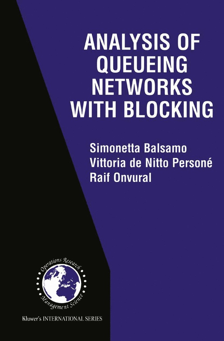 Simonetta Balsamo, Vittoria de Nitto Persone, Raif Onvural, Vittoria De Nitto Persone - Analysis of Queueing Networks with Blocking, Häftad