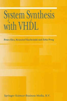 System Synthesis with VHDL 1