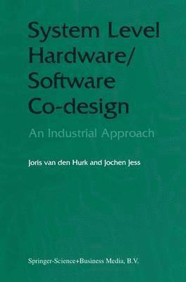 bokomslag System Level Hardware/Software Co-Design