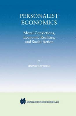 Edward J. O'Boyle - Personalist Economics, Häftad