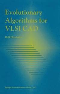 bokomslag Evolutionary Algorithms for VLSI CAD