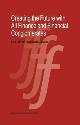 Creating the Future with All Finance and Financial Conglomerates 1
