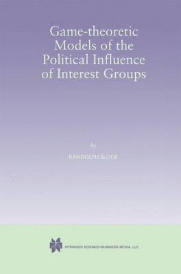 Game-Theoretic Models of the Political Influence of Interest Groups 1