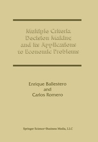 bokomslag Multiple Criteria Decision Making and its Applications to Economic Problems