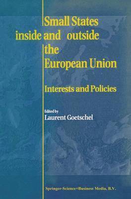 Small States Inside and Outside the European Union 1