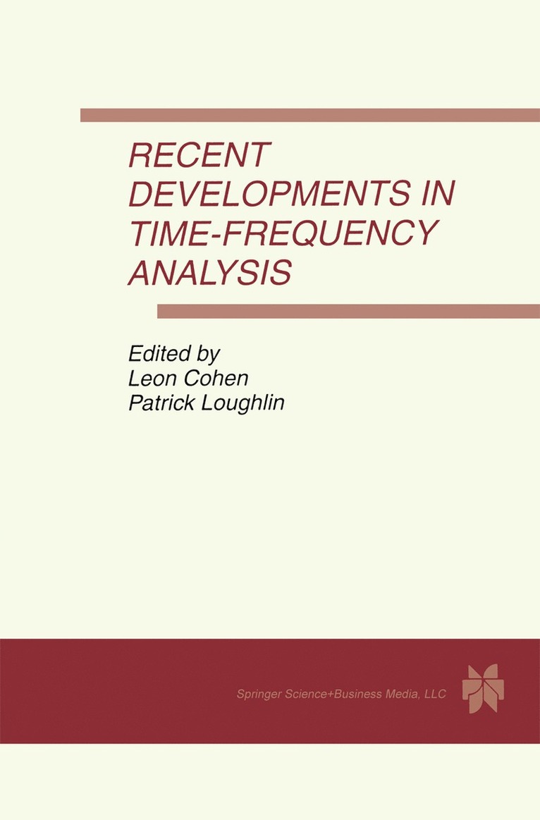 Leon Cohen, Patrick Loughlin - Recent Developments in Time-Frequency Analysis, Häftad