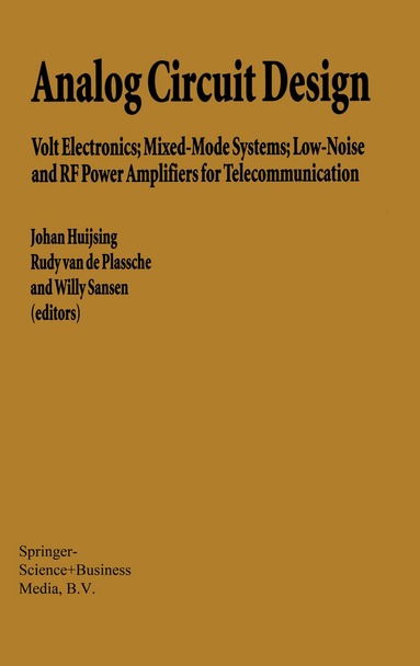 Johan Huijsing, Rudy J. van de Plassche, Willy M.C. Sansen - Analog Circuit Design, Häftad
