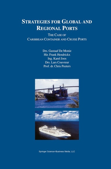 Gustaaf De Monie, Frank Hendrickx, Karel Joos, Laurent Couvreur, Chris Peeters - Strategies for Global and Regional Ports, Häftad