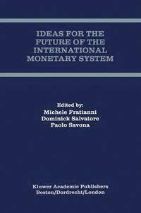 bokomslag Ideas for the Future of the International Monetary System
