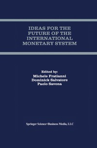 bokomslag Ideas for the Future of the International Monetary System