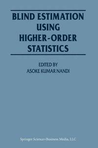 bokomslag Blind Estimation Using Higher-Order Statistics