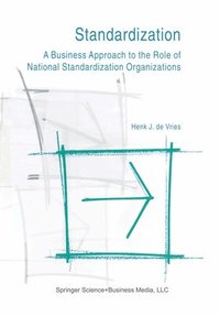 bokomslag Standardization: A Business Approach to the Role of National Standardization Organizations