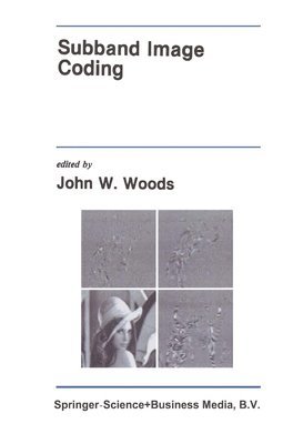 John W. Woods - Subband Image Coding, Häftad
