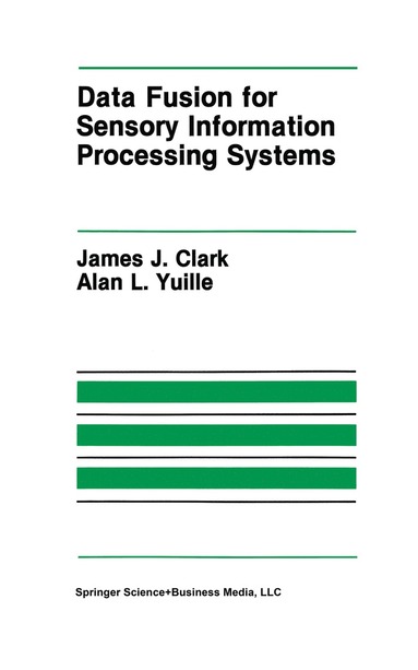 bokomslag Data Fusion for Sensory Information Processing Systems