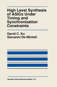 bokomslag High Level Synthesis of ASICs under Timing and Synchronization Constraints